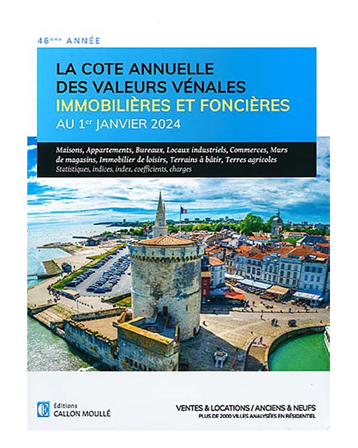 La cote annuelle des valeurs vénales immobilières et foncières au 1er Janvier 2024