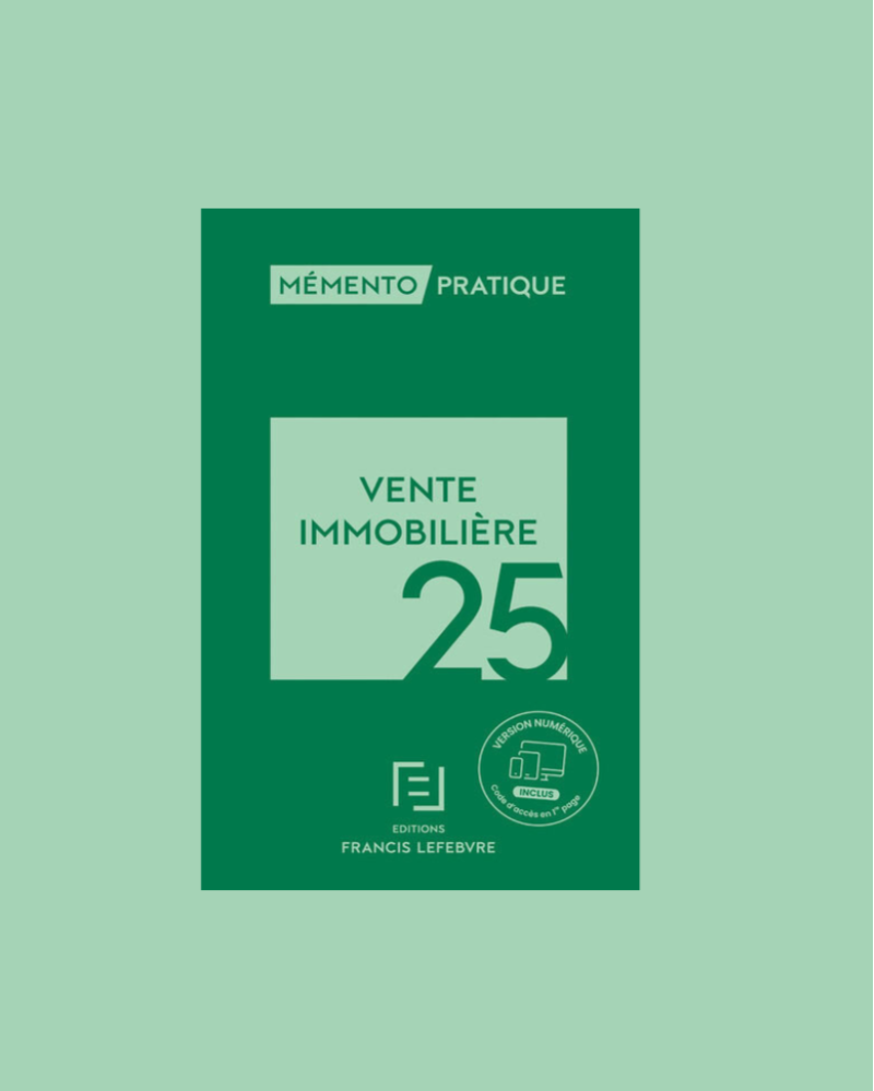 Mémento vente immobilière 2025