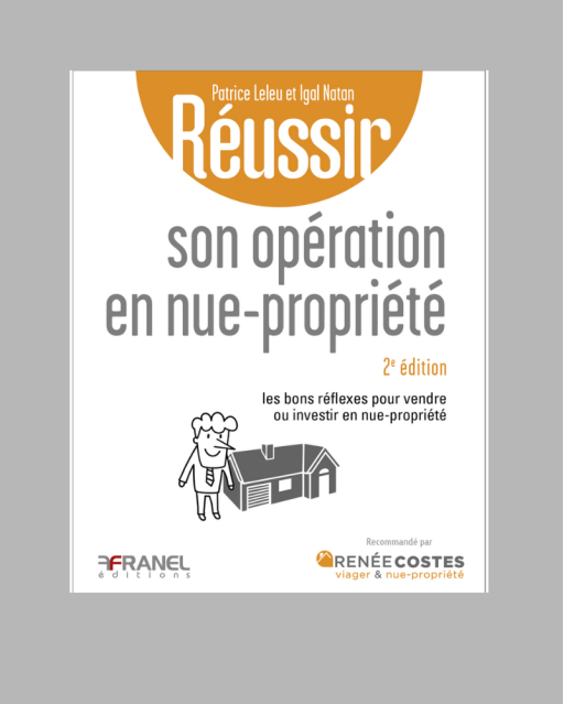 Réussir son opération en nue-propriété